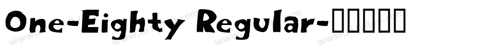 One-Eighty Regular字体转换
